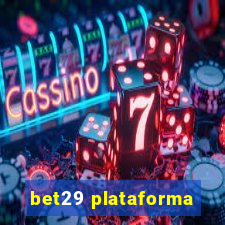 bet29 plataforma